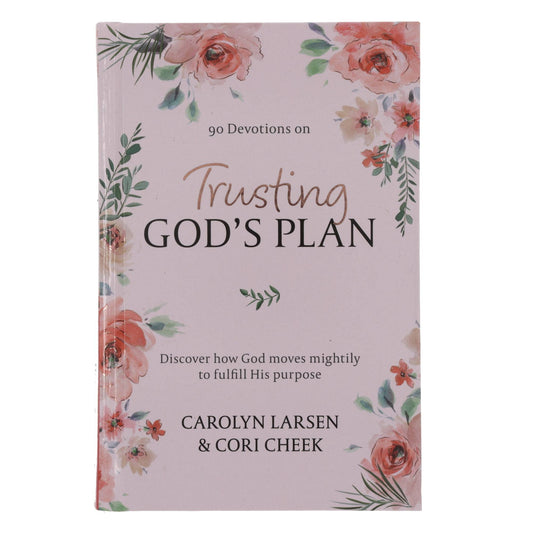 Trusting God’s Plan Devotional – Hardcover Edition