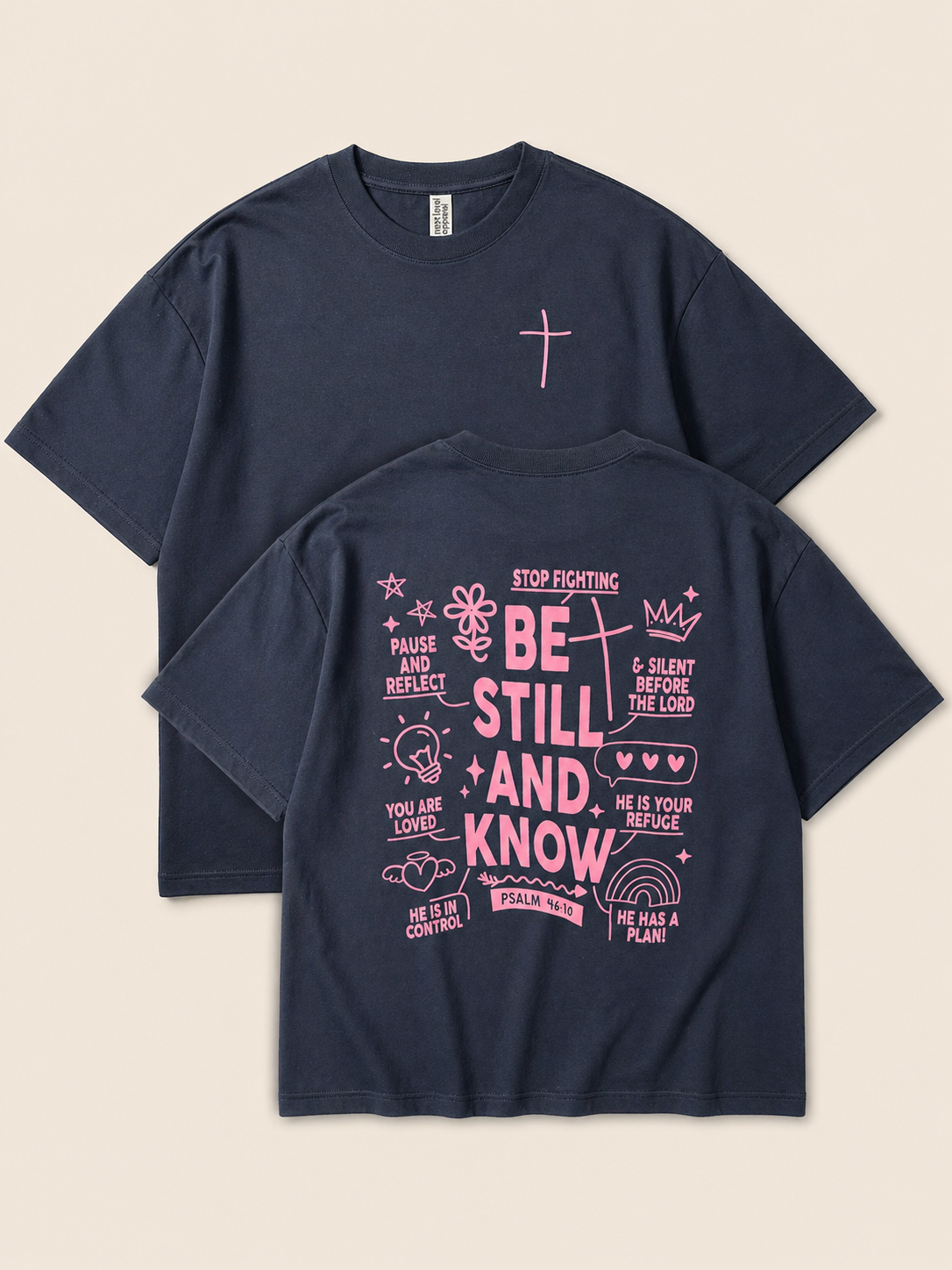 Be Still & Know Oversized Faith Tee