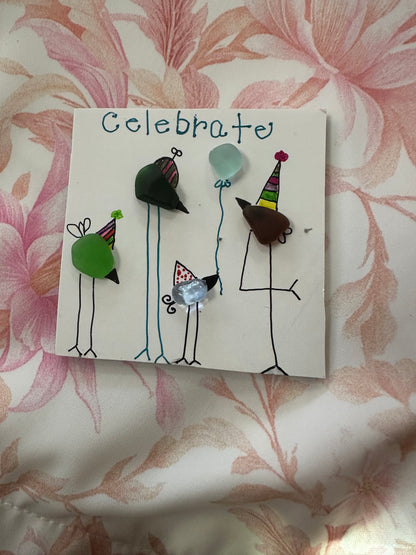 Celebrate Sea Glass Hand Made Inspirational Magnet